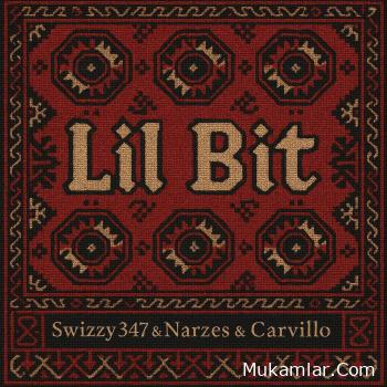 Swizzy347 ft Narzes ft Carvillo - Lil Bit