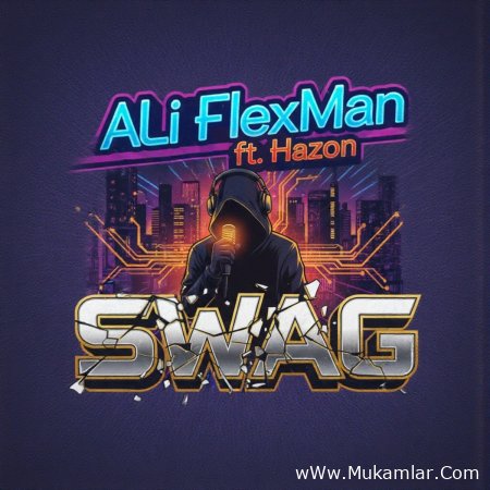 ALi FlexMan ft. Hazon - SWAG